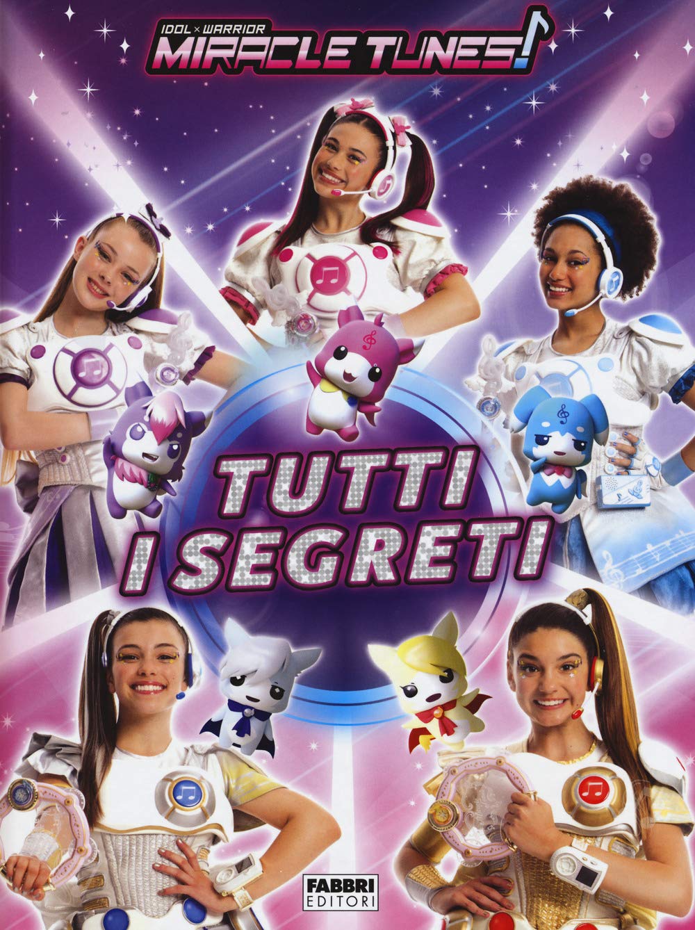 Tutti i segreti. Miracle Tunes. Ediz. a colori Tiptoi & Games