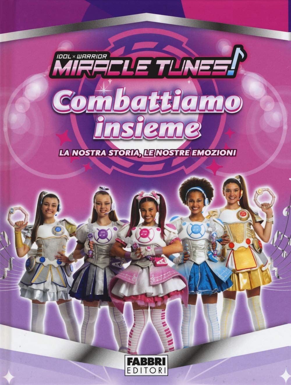 Combattiamo insieme! Miracle Tunes book