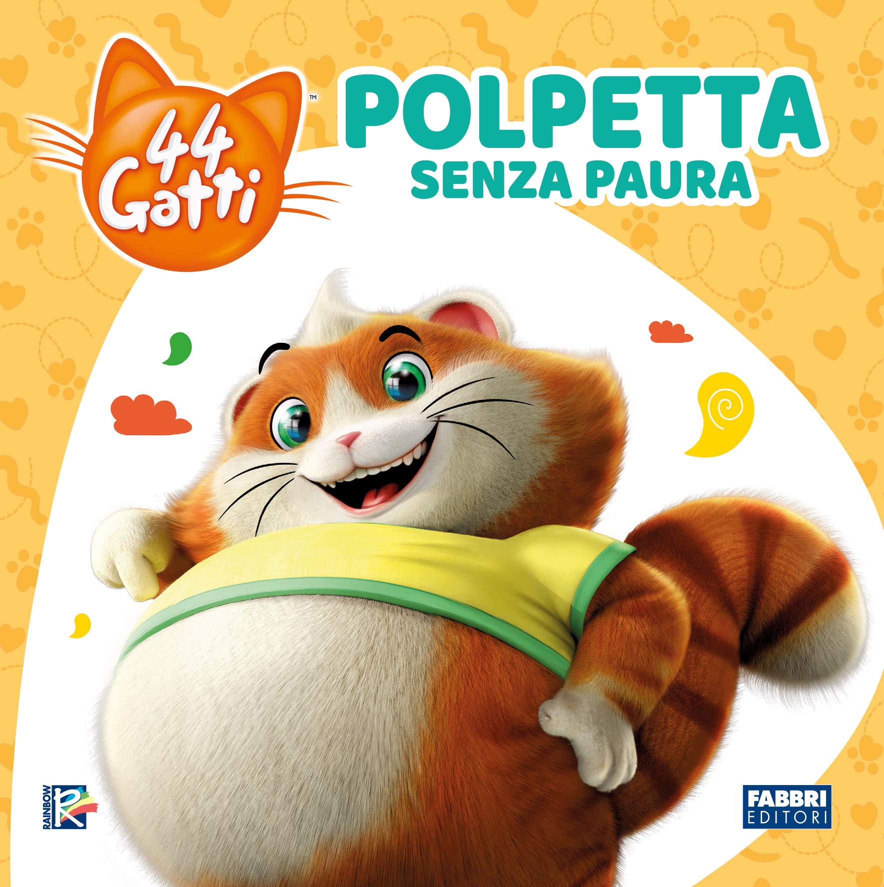Polpetta senza paura. 44 gatti. Ediz. a colori Children's books