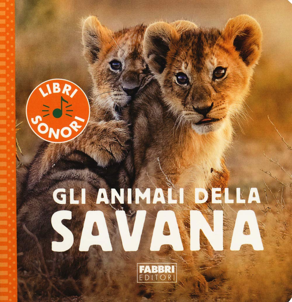 Gli animali della savana. Ediz. a colori (I miei piccoli libri sonori) Tiptoi & Games