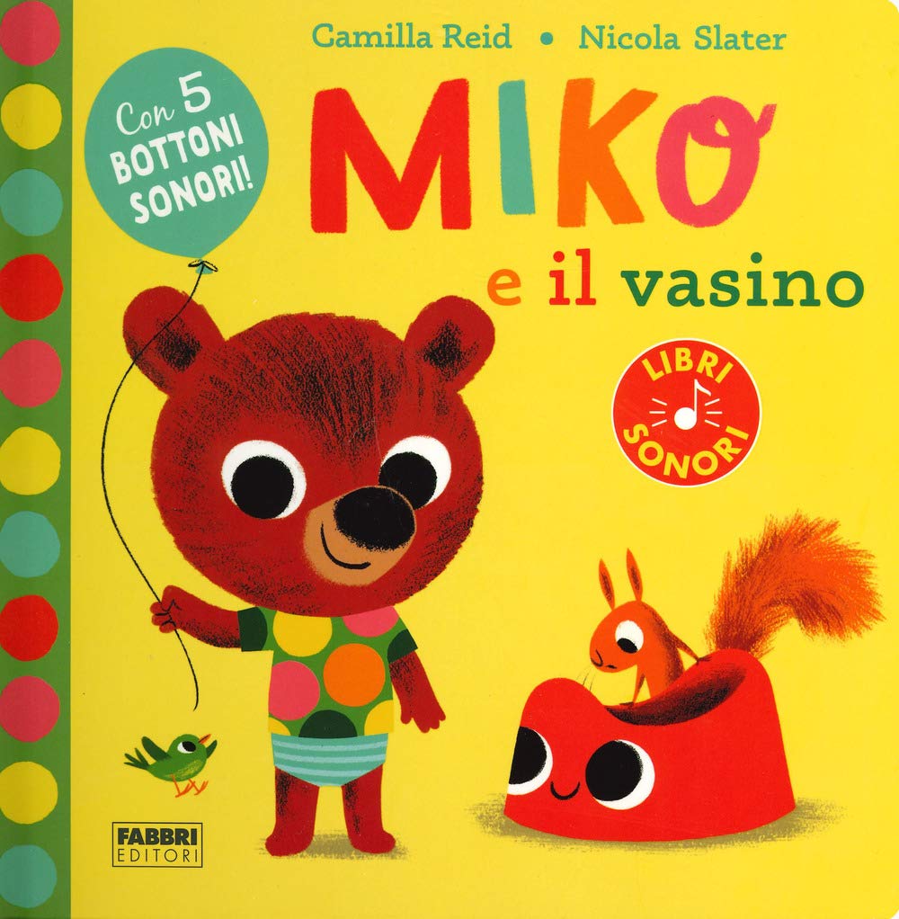 Miko e il vasino. Ediz. a colori book