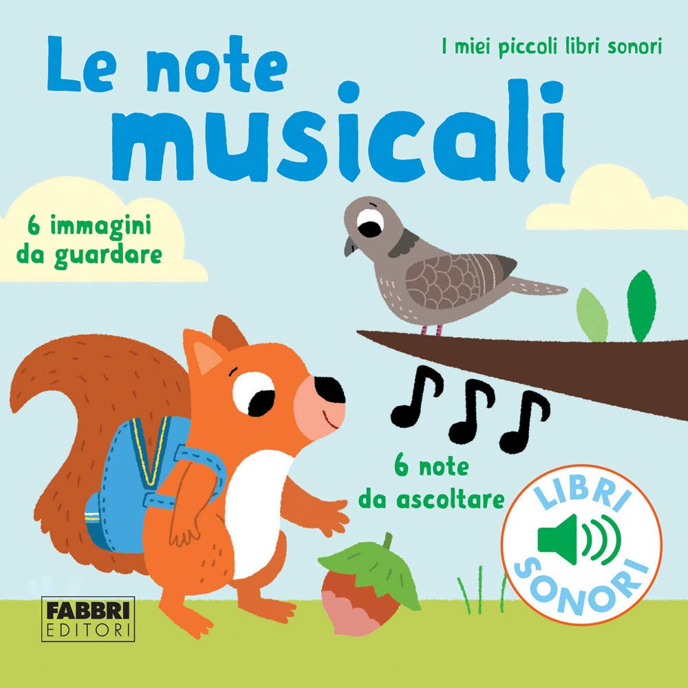 Le note musicali. I miei piccoli libri sonori. Ediz. a colori Tiptoi & Games