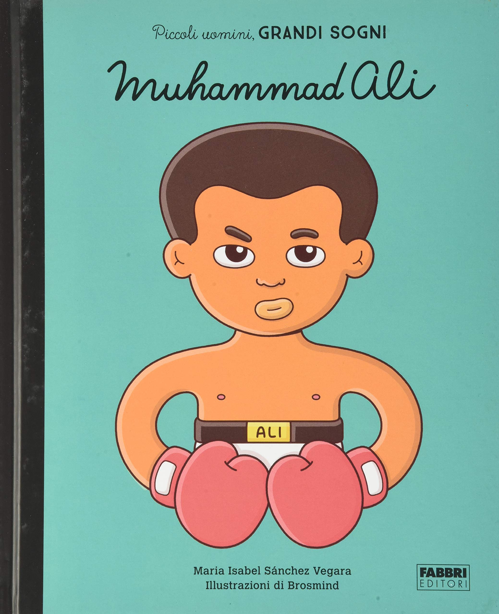 Muhammad Ali. Piccoli uomini, grandi sogni Leisure & Fun