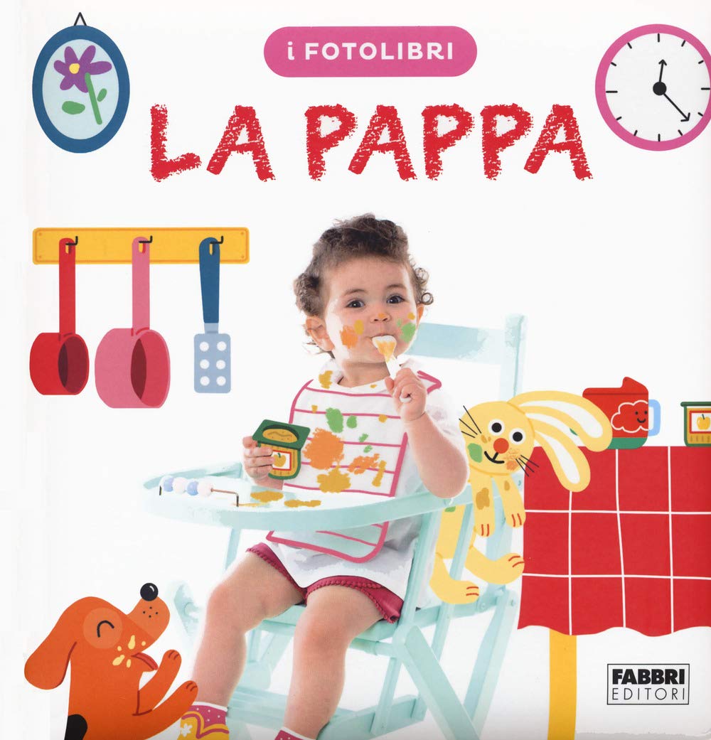 La pappa. I fotolibri book