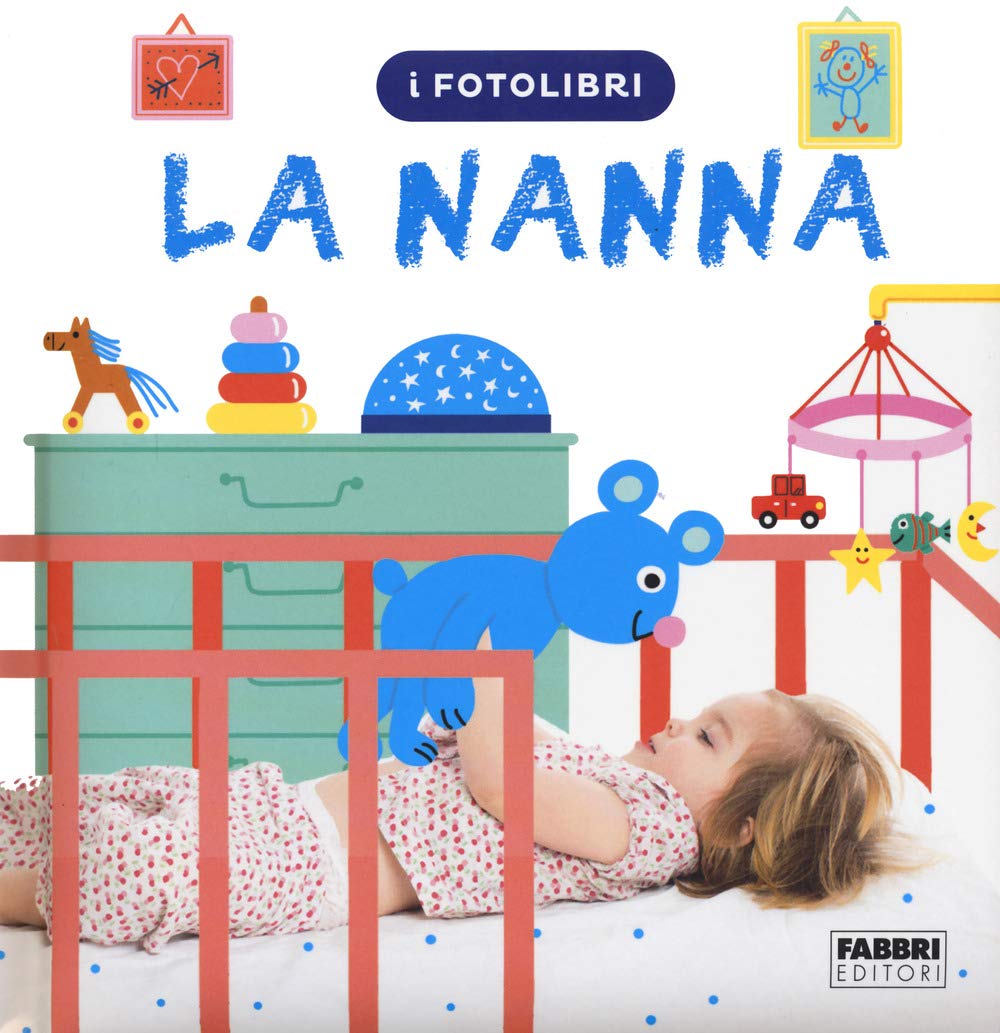 La nanna. I fotolibri Non-fiction