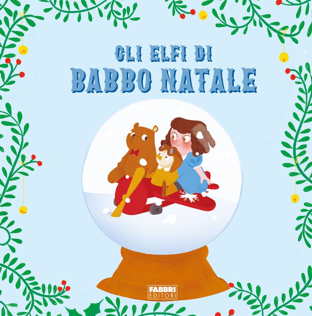 Gli elfi di Babbo Natale Children's books