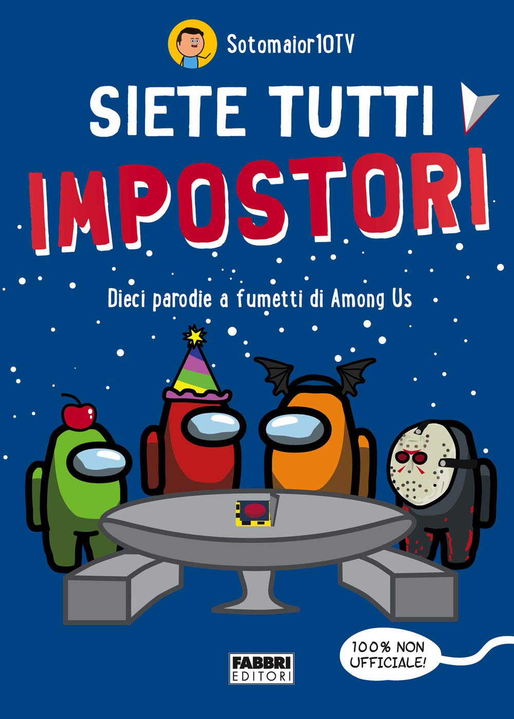 Siete tutti impostori. Dieci parodie a fumetti di Among us. 100% non ufficiale! Manga