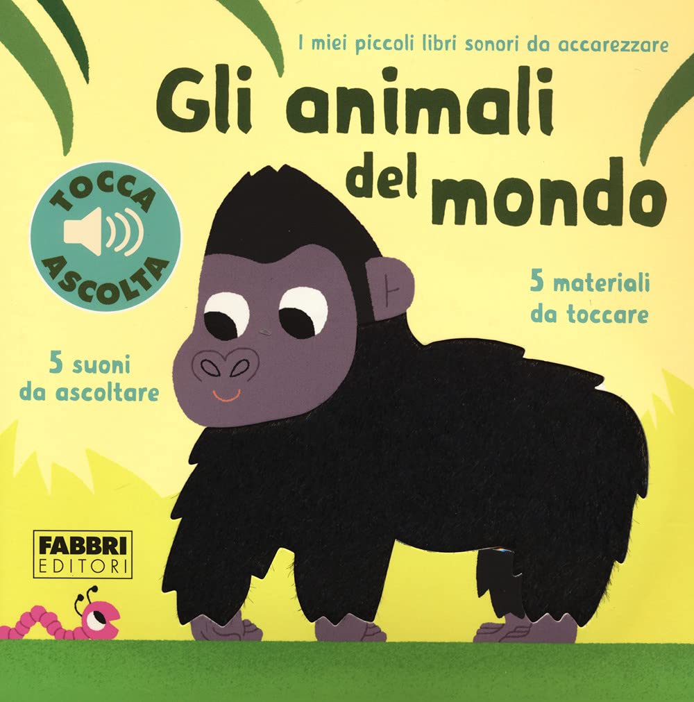 Gli animali del mondo. Libri sonori da accarezzare Tiptoi & Games