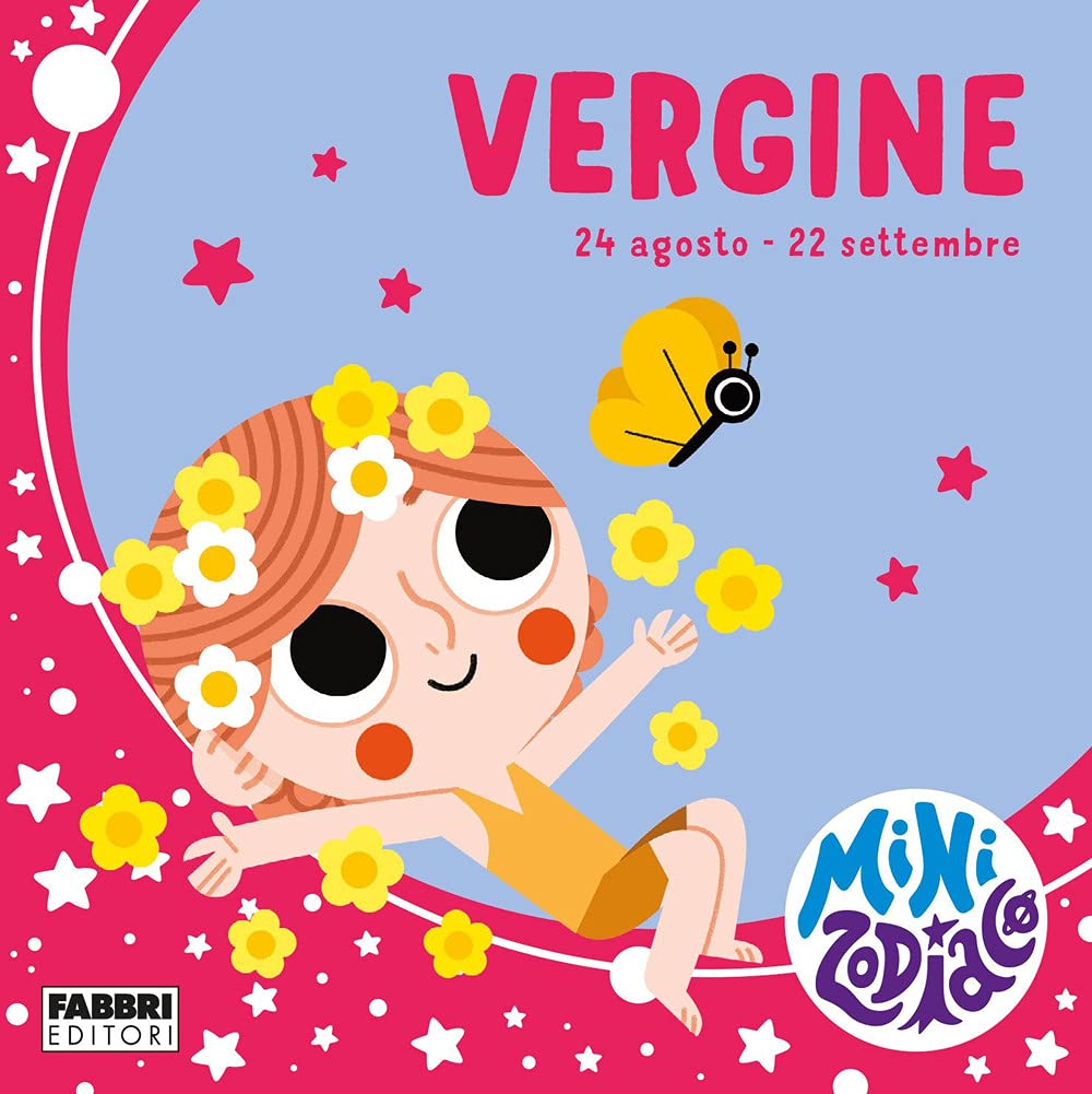 Vergine. Minizodiaco. Ediz. a colori Parents & Children