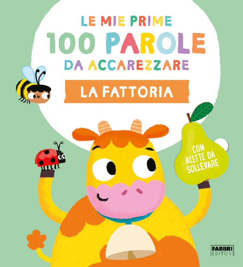 La fattoria. Le mie prime 100 parole da accarezzare book