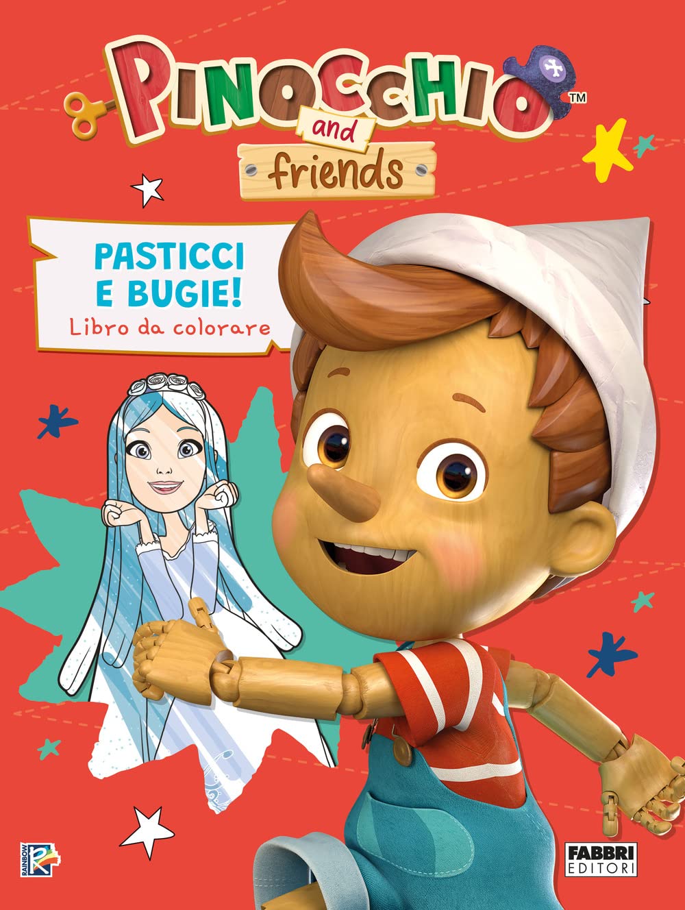 Pasticci e bugie. Libro da colorare. Pinocchio and friends. Ediz. a colori book