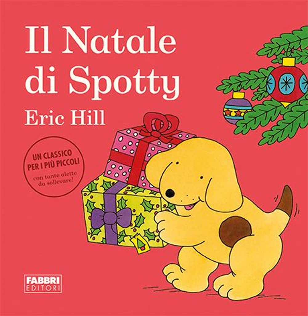 Il Natale di Spotty. Ediz. a colori book