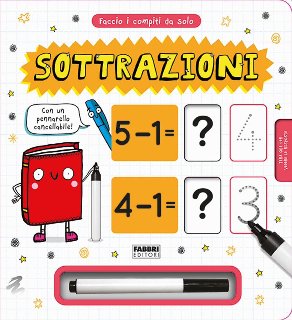 Faccio i compiti da solo! Sottrazioni. Con pennarello cancellabile book