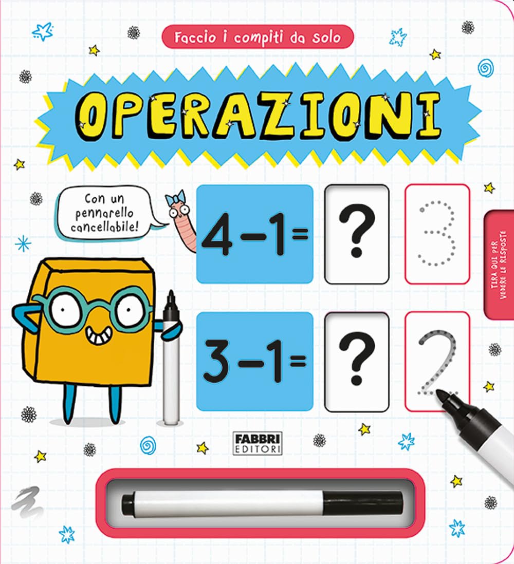 Faccio i compiti da solo! Operazioni. Con pennarello cancellabile Non-fiction