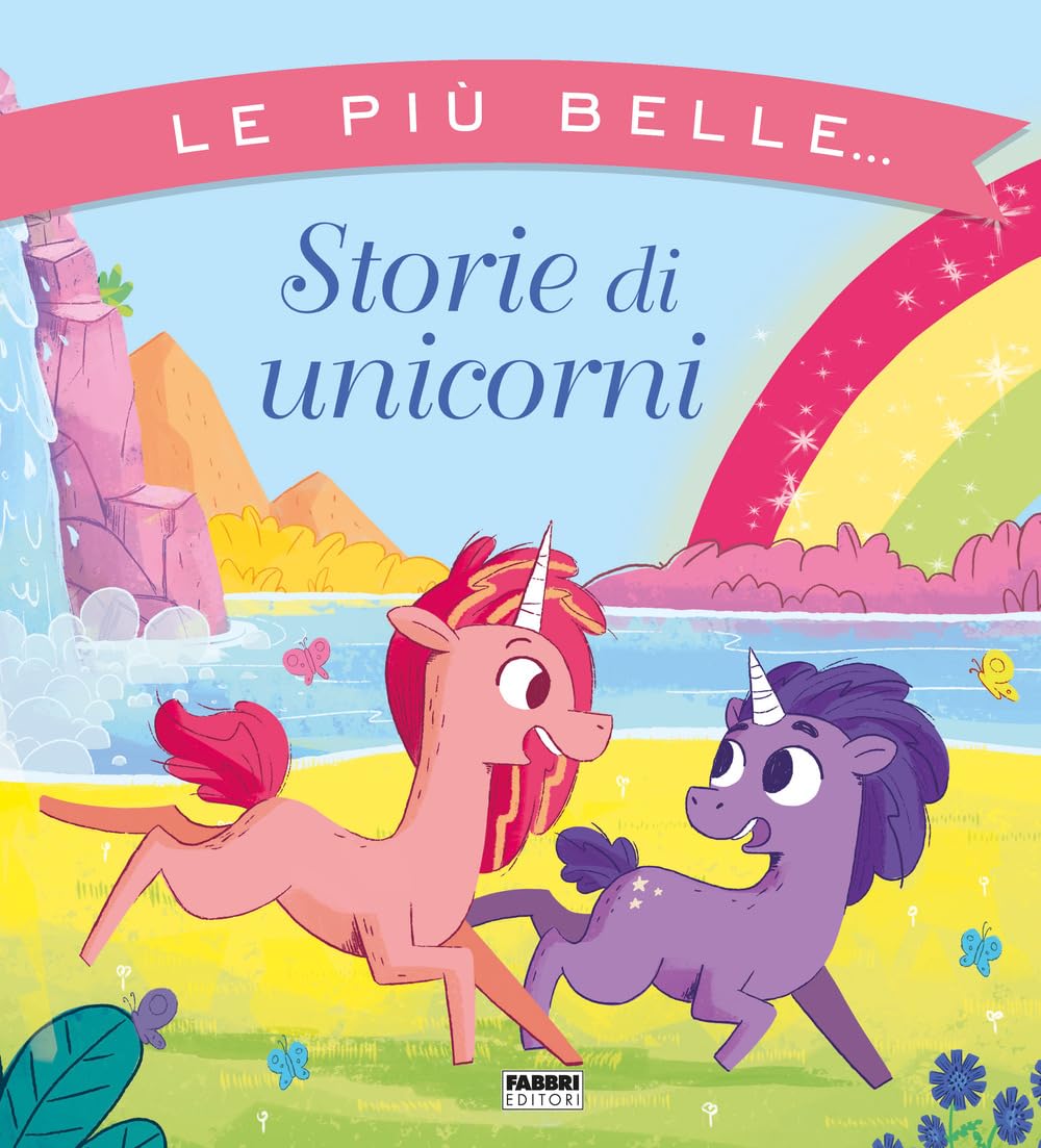Le più belle... storie di unicorni Non-fiction
