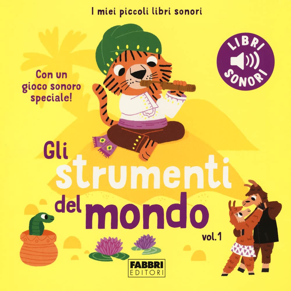 Gli strumenti del mondo. I miei piccoli libri sonori. Ediz. a colori (Vol. 1) Non-fiction