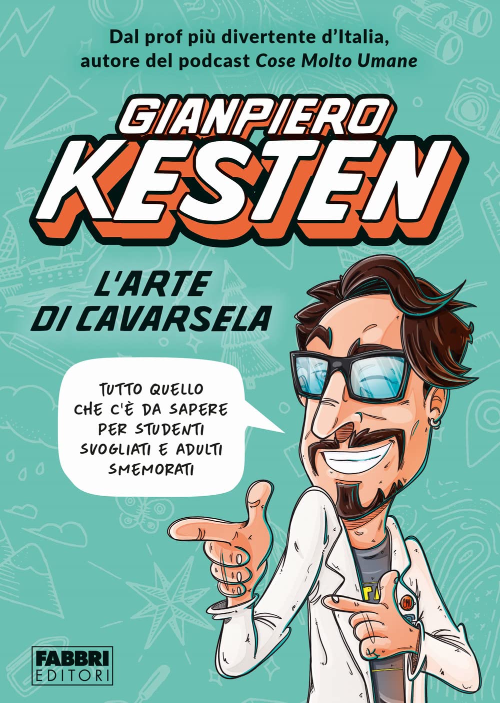L' arte di cavarsela. Tutto quello che c'è da sapere per studenti svogliati e adulti smemorati Tiptoi & Games