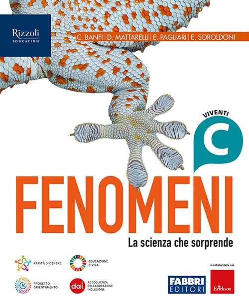 Fenomeni. La scienza che sorprende. Per la Scuola media. Con e-book. Con espansione online. Viventi (Vol. C) book