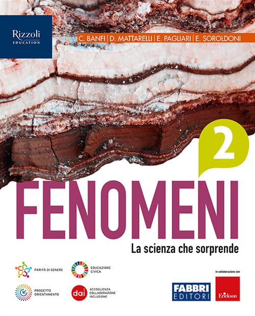 Fenomeni. La scienza che sorprende. Per la Scuola media. Con e-book. Con espansione online (Vol. 2) book