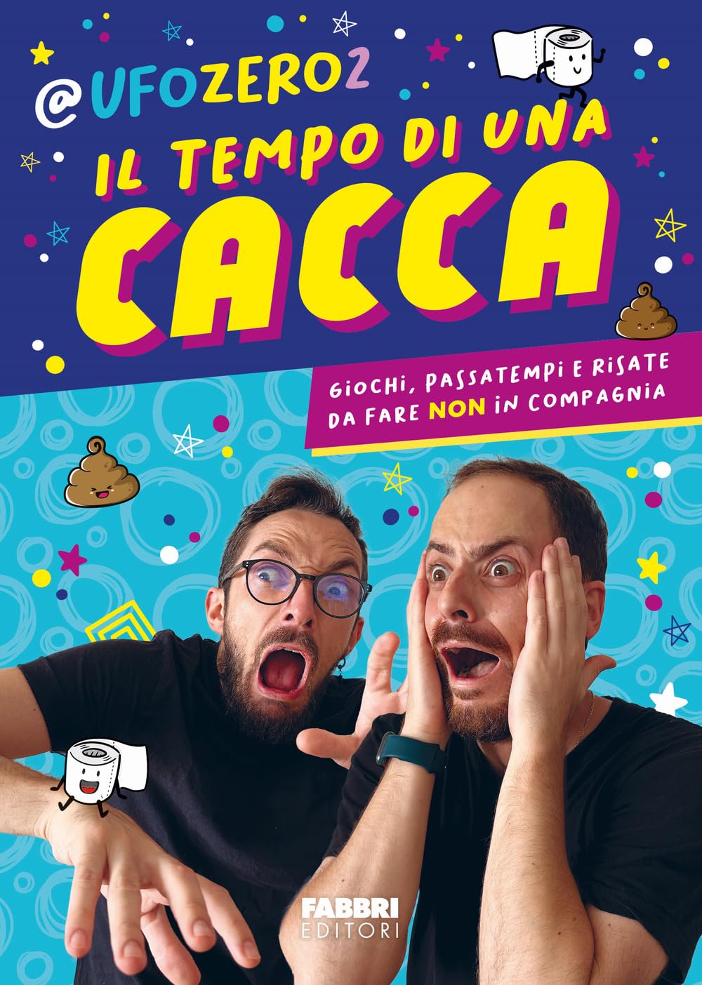 Il tempo di una cacca. Giochi, passatempi e risate da fare non in compagnia Leisure, Home & Garden