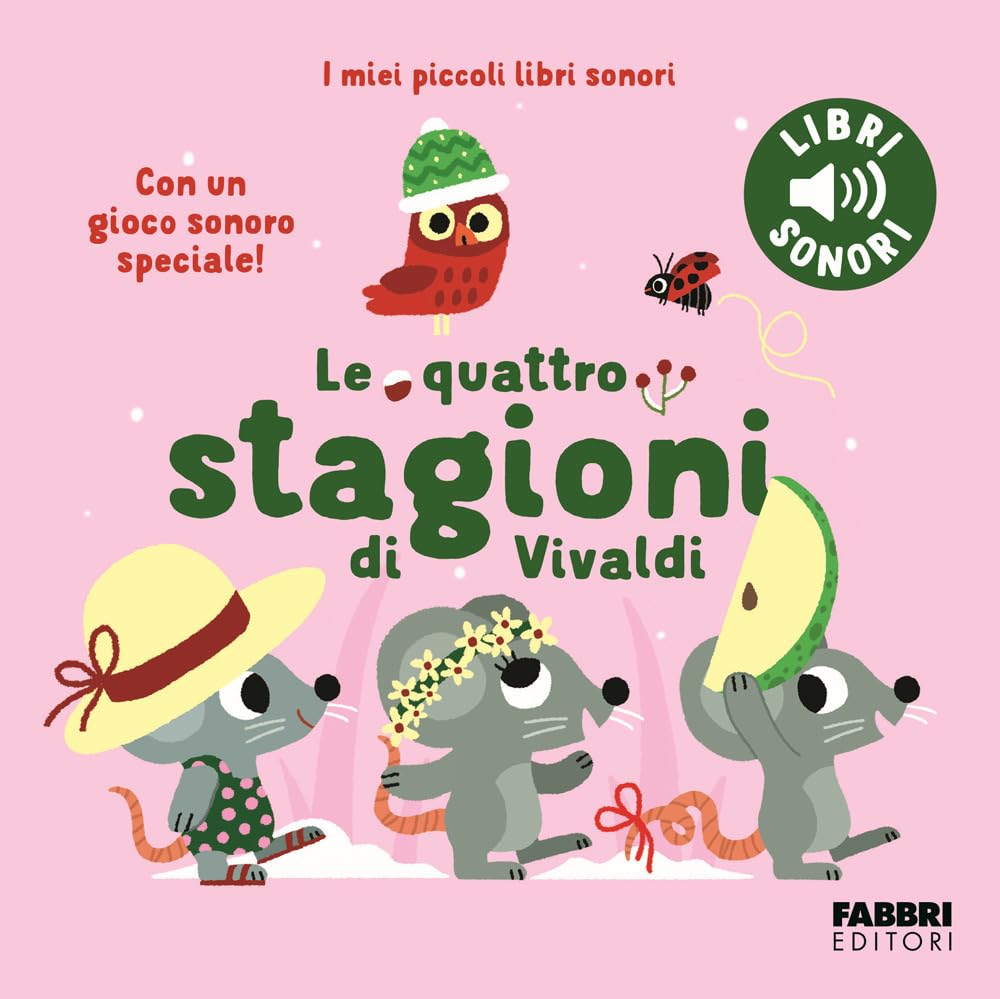Le quattro stagioni di Vivaldi. I miei piccoli libri sonori Non-fiction