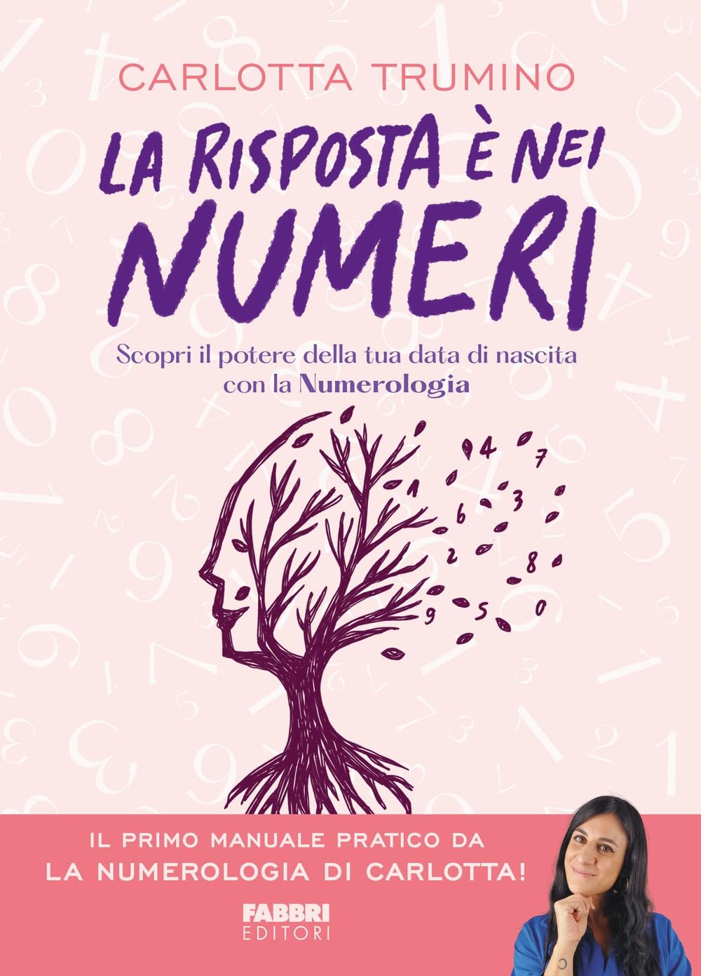 La risposta è nei numeri. Scopri il potere della tua data di nascita con la numerologia Religion & Esotericism