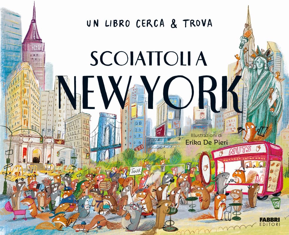 Scoiattoli a New York. Un libro cerca & trova. Ediz. a colori (Grandi illustrati) Non-fiction
