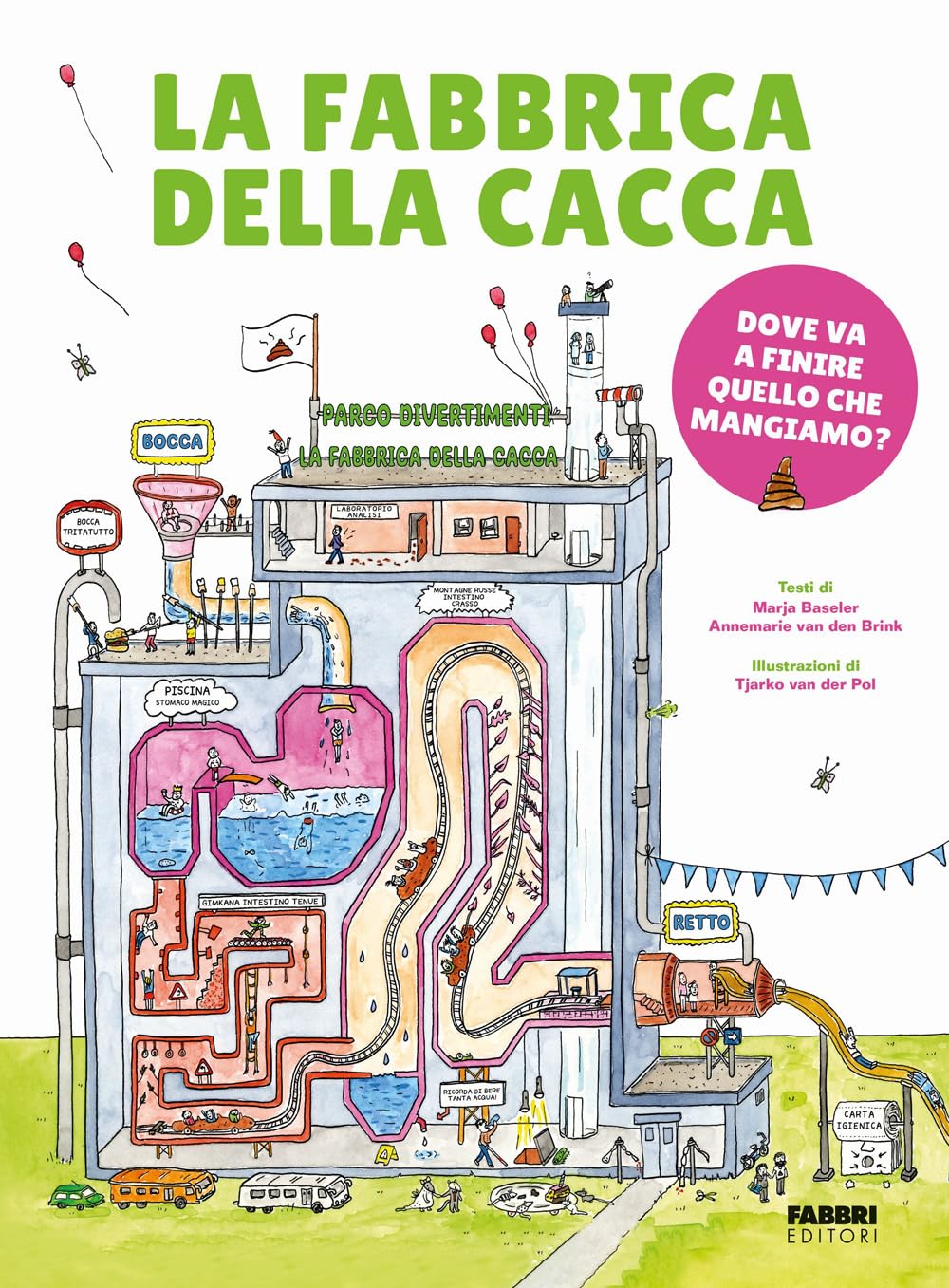 La fabbrica della cacca. Ediz. a colori (Grandi illustrati) Non-fiction