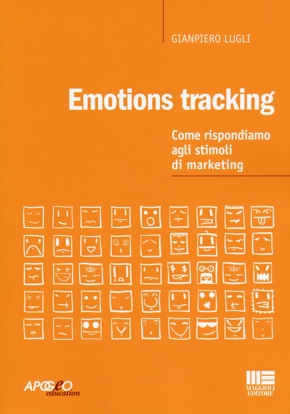 Emotion tracking. Come rispondiamo agli stimoli di marketing (PerCorsi di studio) Business, Finance & Career