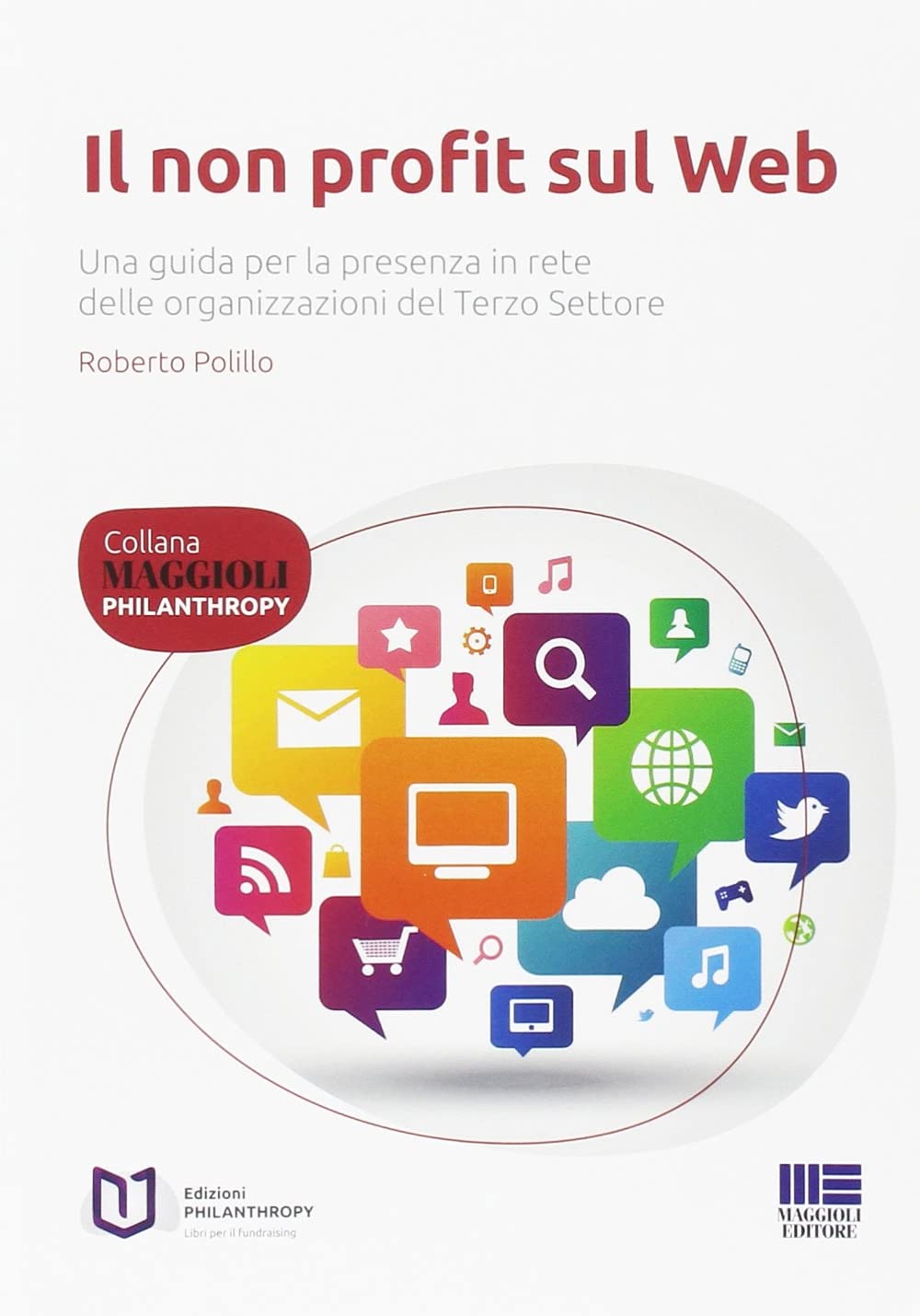 Il non profit sul web (Philanthropy) Business, Finance & Career