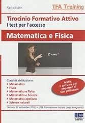 Tirocinio formativo attivo. Matematica e fisica (TFA Training) Books
