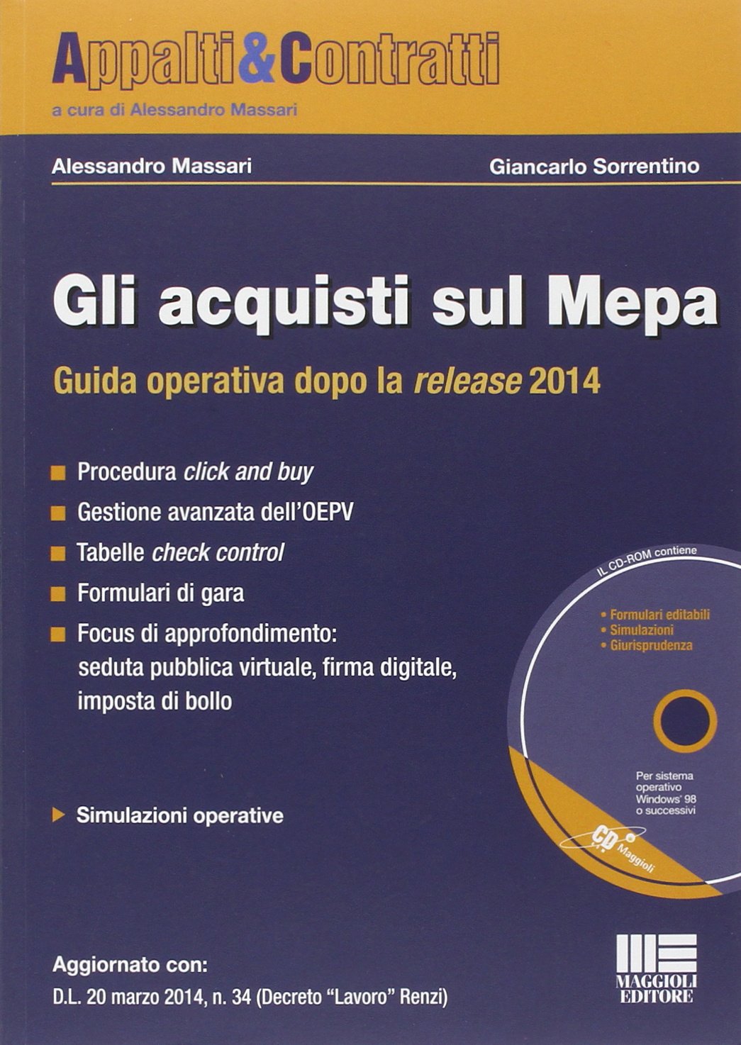 Gli acquisti sul MEPA. Con CD-ROM (Appalti & Contratti) Law