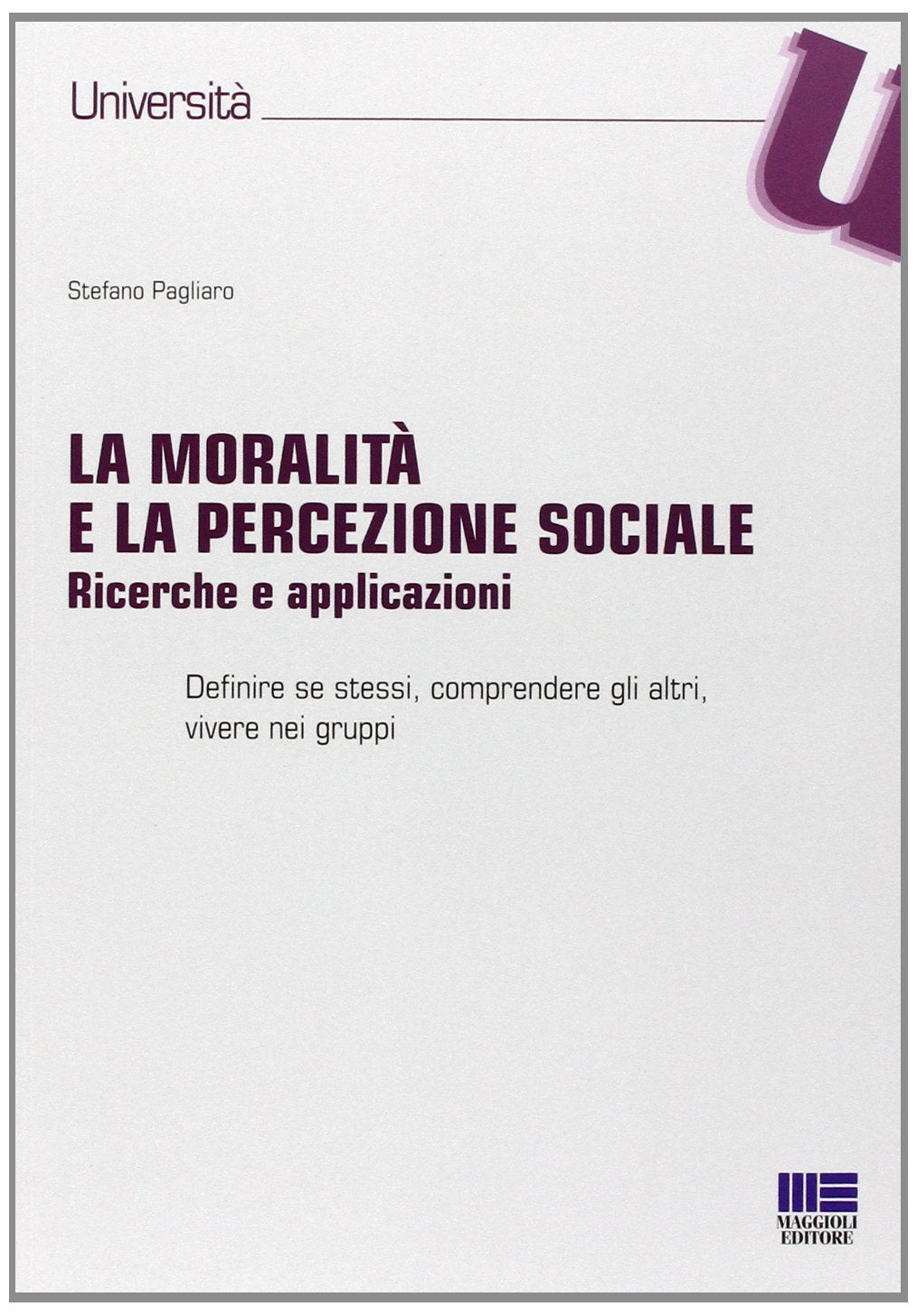 La moralità e la percezione sociale (Università) Psychology