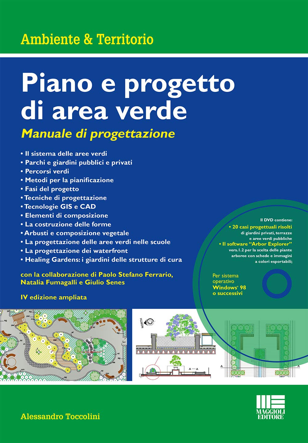 Piano e progetto di area verde. Manuale di progettazione. Con DVD-ROM book