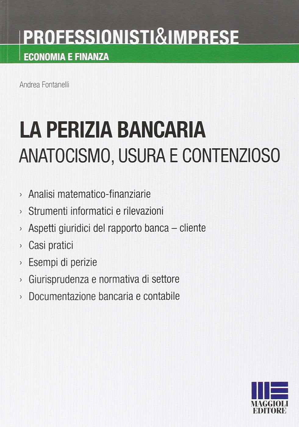 La perizia bancaria. Anatocismo, usura e contenzioso book