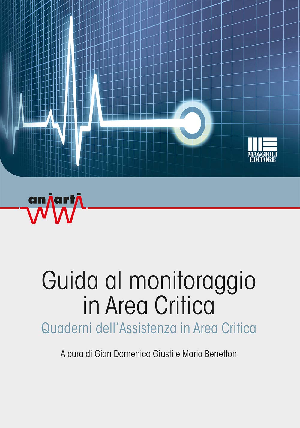 Guida al monitoraggio in area critica Medicine