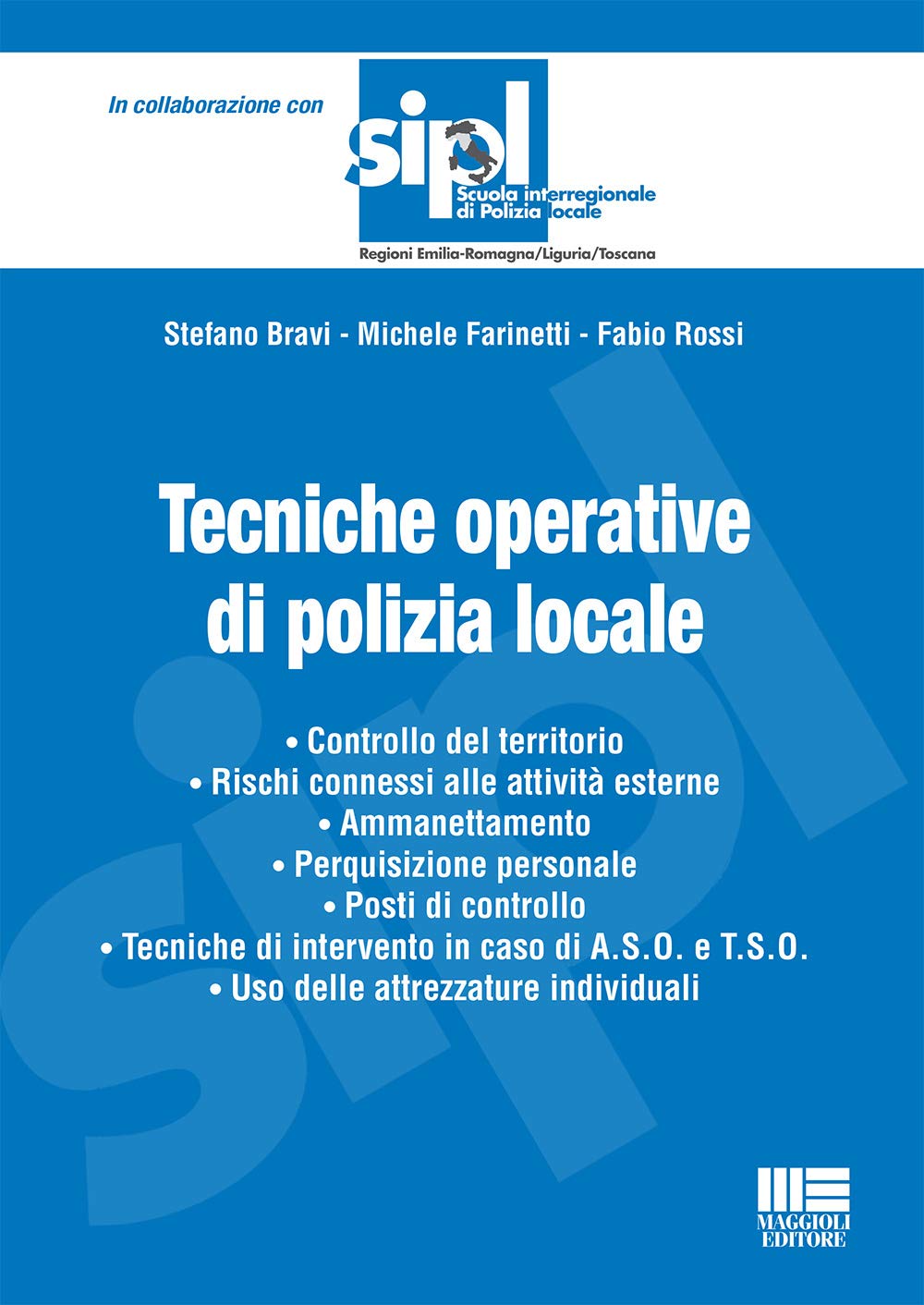 Tecniche operative di polizia locale (Scuola di polizia) Social Sciences
