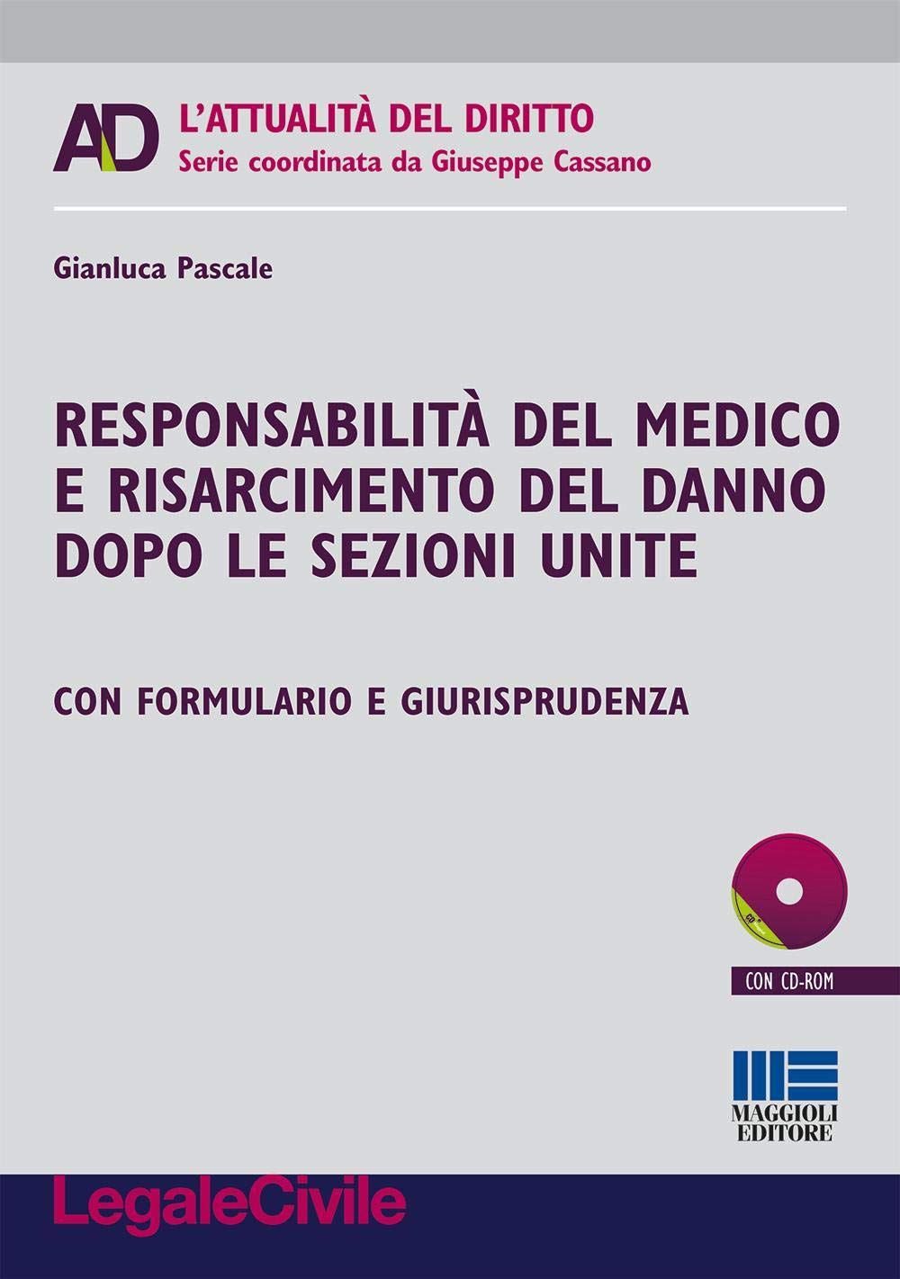 Responsabilità del medico e risarcimento del danno dopo le sezioni unite book