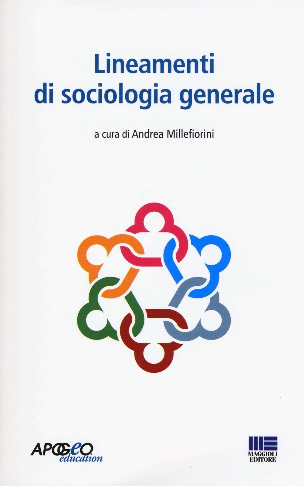 Lineamenti di sociologia generale (Apogeo education) Social Sciences