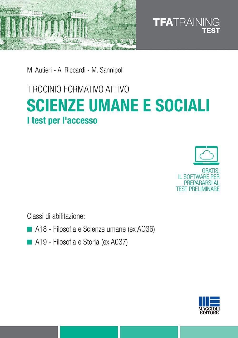 Tirocinio formativo attivo. Scienze umane e sociali. I test per l'accesso book