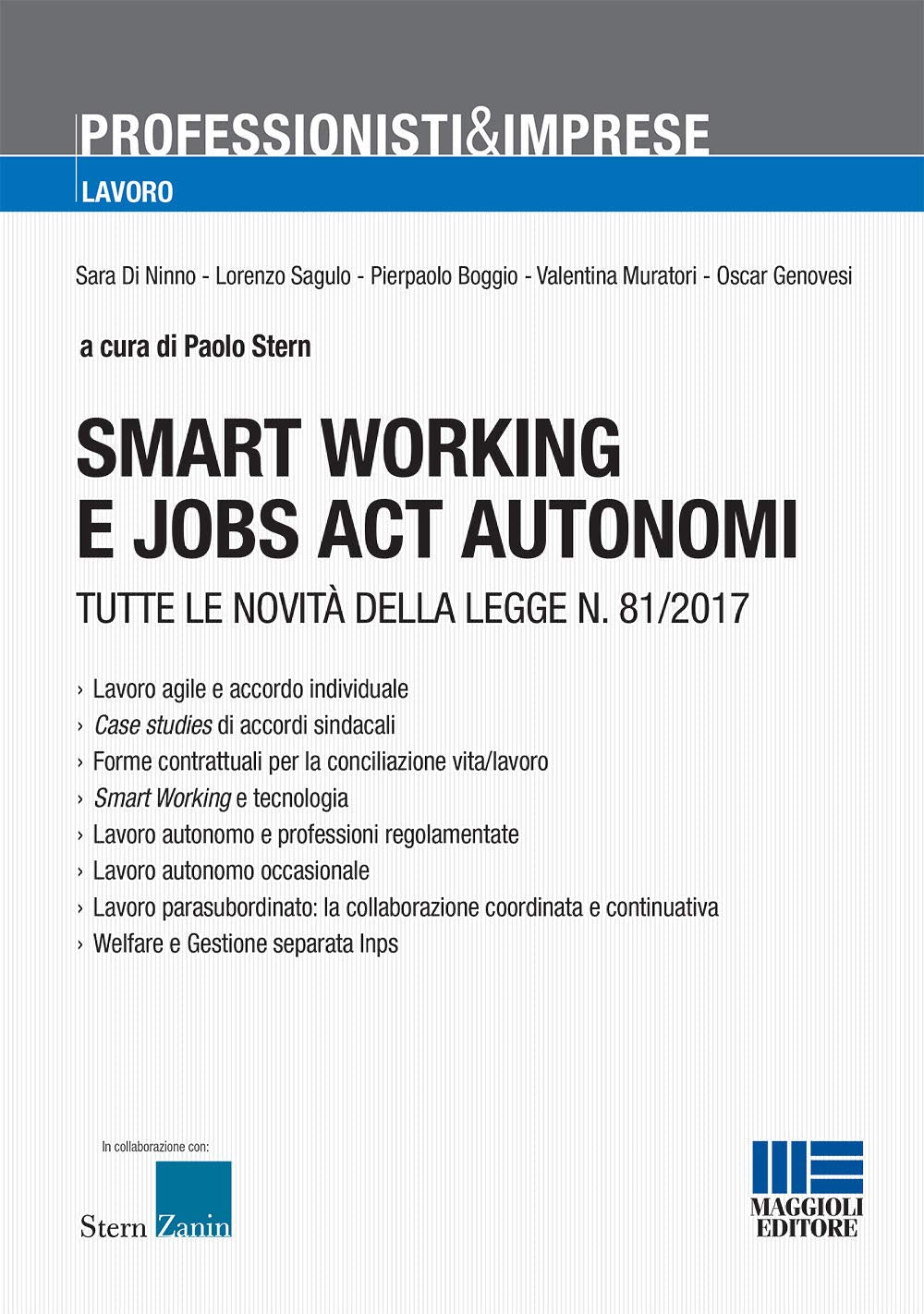 Smart working e jobs act autonomi. Tutte le novità della legge n. 81/2017 book