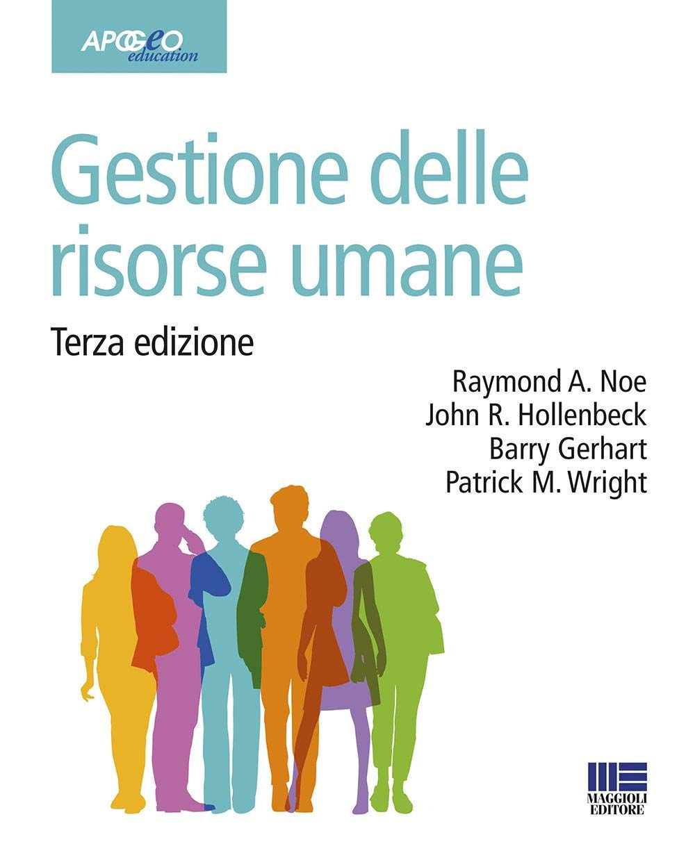 Gestione delle risorse umane (Apogeo education) Business, Finance & Career