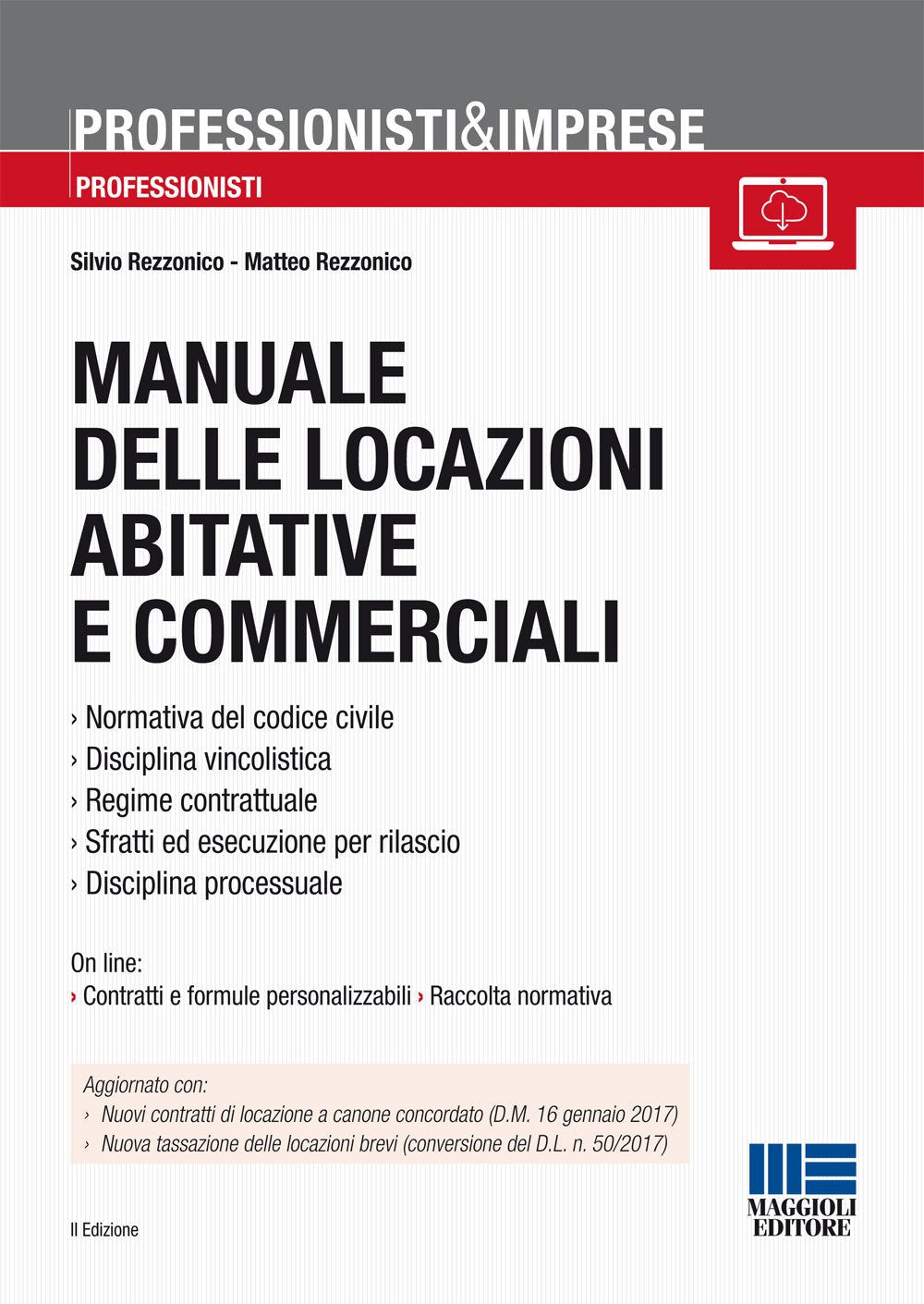 Manuale delle locazioni abitative e commerciali (Professionisti & Imprese) Law