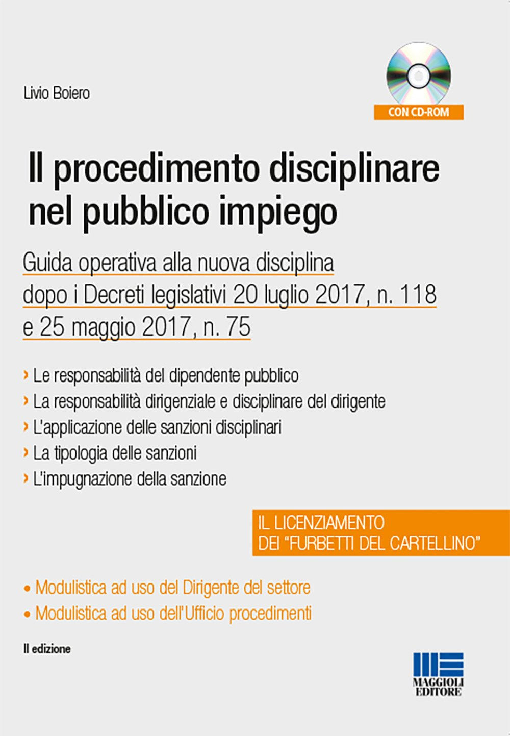Il procedimento disciplinare nel pubblico impiego. Con CD-ROM (Progetto ente locale) Law