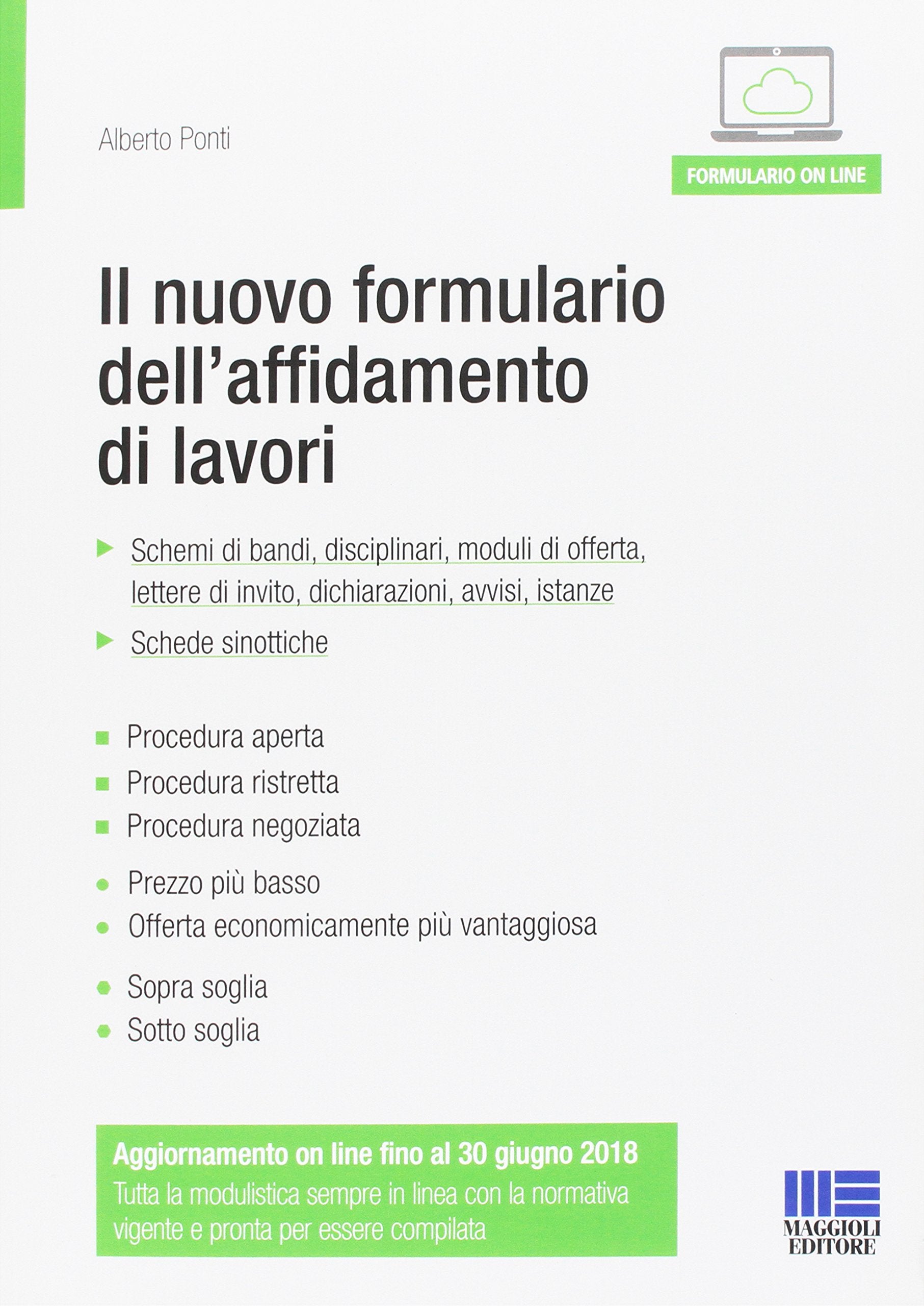 Il nuovo formulario dell'affidamento di lavori Law