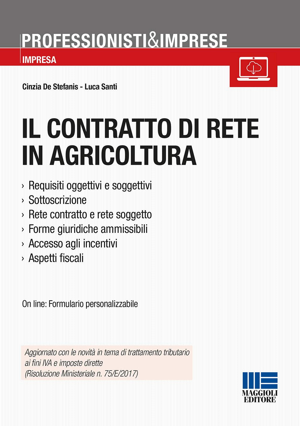 Il contratto di rete in agricoltura (Professionisti & Imprese) Law