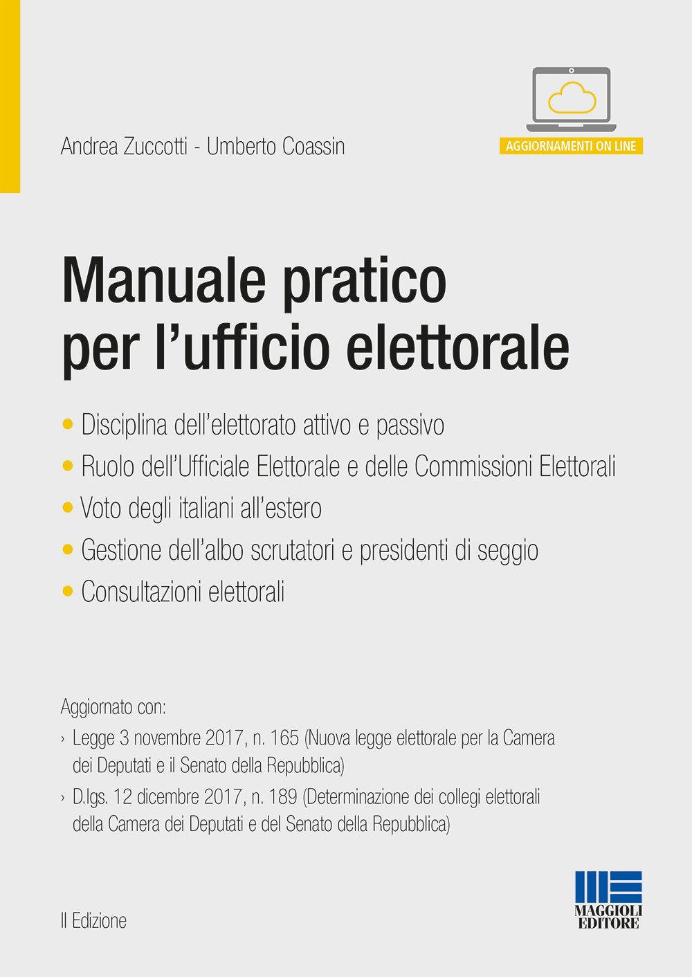 Manuale pratico per l'ufficio elettorale. Con aggiornamento online Law