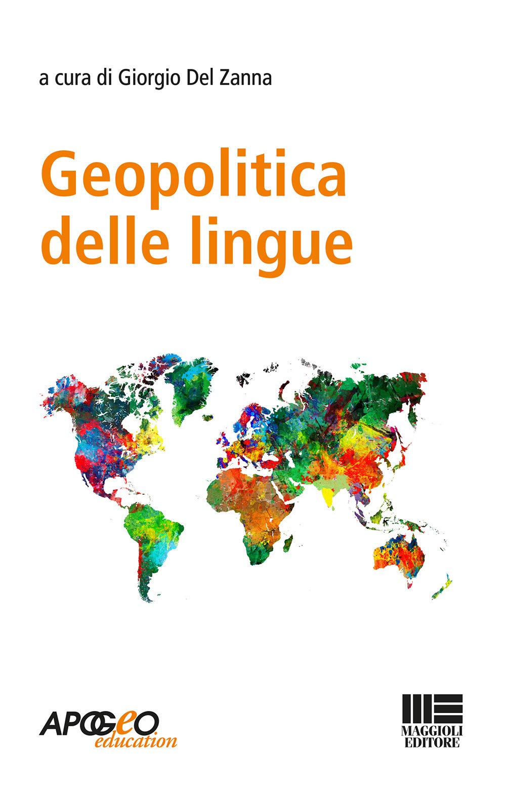 Geopolitica delle lingue : Politics & History