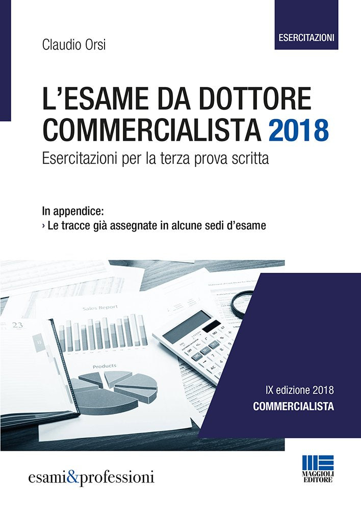 L'esame da dottore commercialista. Esercitazioni per la terza prova scritta (Esami & professioni) Books