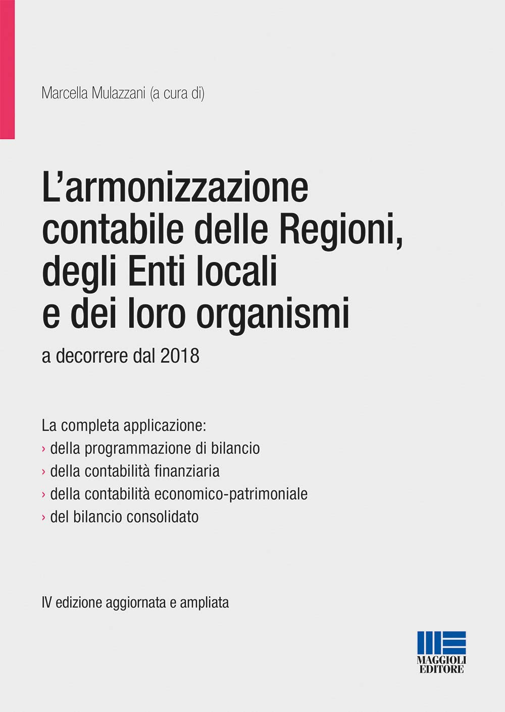 L'armonizzazione contabile delle Regioni, degli Enti locali e dei loro organismi book